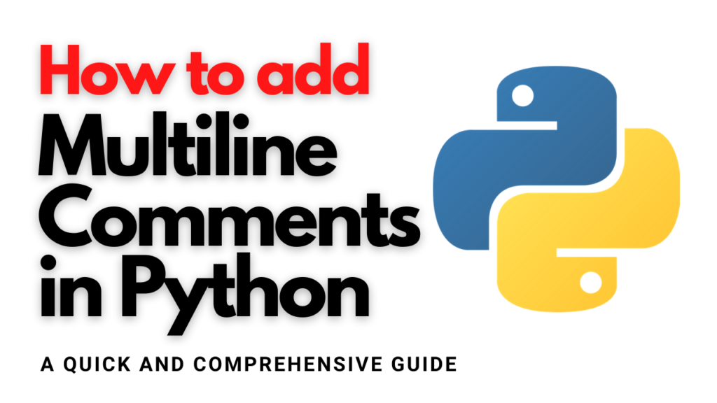 How To Add Multiline Comments In Python Learn Coding Fast